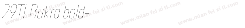 29TLBukra bold字体转换